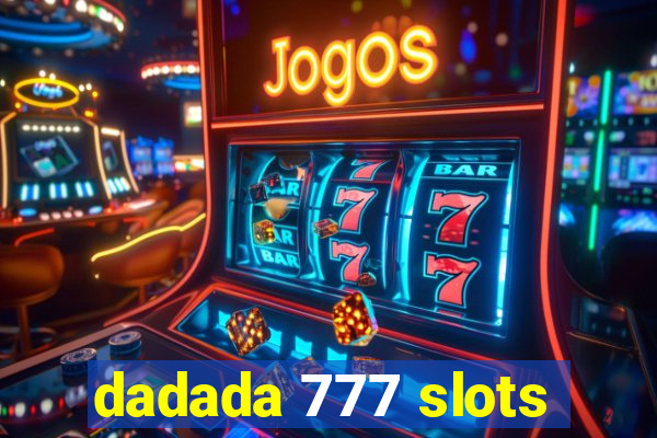 dadada 777 slots